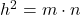 h^2=m\cdot n