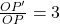 \frac{OP'}{OP}=3